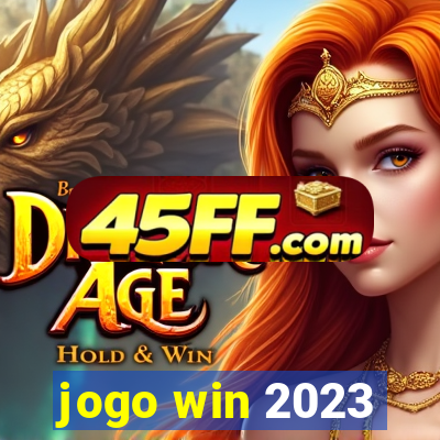 jogo win 2023